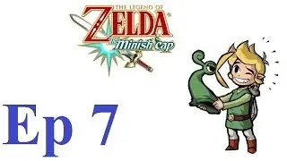 7. Let's Play Zelda: The Minish Cap - Oh yeah... the upside down wand...