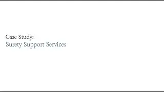 Case Study: Surety Support Services