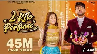 Do Kilo  Ka Perfume l Ajay Hooda, Arju l #haryanvisong ,#adityadancer