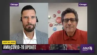 Howard Bauchner, MD: Infection control, effectiveness of masks | COVID-19 Update for July 30, 2020