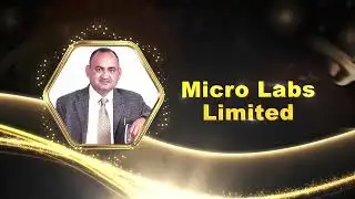 Micro Labs Limited is India&rsquo;s Most Scientifically Advanced Pharmaceutical Manufacturing Company 2024