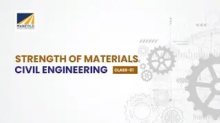 Strength Of Materials - Class 01 | Civil Engineering | Gate Exam 2023
