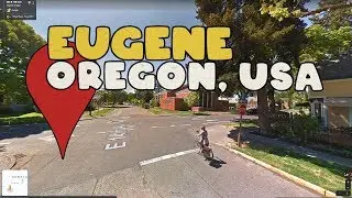 Come Along on a Virtual Tour of Eugene Oregon!