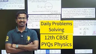 🔴 CH 9 Ray optics BOARD EXAM PYQs QUESTIONS Physics 🔥 Ray Optics CBSE pyqs Class 12