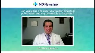 Dr. Ilan Shapiro on Binational Public Health