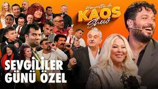 Hayrettin ile Kaos Show - 2.Sezon 8.B&ouml;l&uuml;m | Kaos Sevgililer G&uuml;n&uuml; &Ouml;zel ❤️
