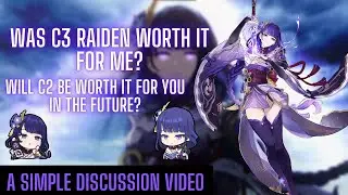 WAS IT WORTH IT FOR ME TO GET C2/C3 RAIDEN SHOGUN AND WILL IT BE WORTH FOR YOU IN THE FUTURE? #34