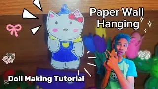 Diy Paper Hanging Doll🌸🎀🍥✨|Craftistic Rahat #diy#craft#art#aestheic#bangla#youtube @NusratJahan-z6b