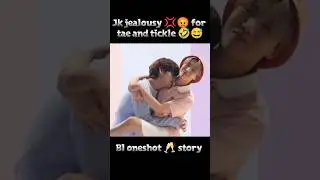 Jk jealousy 💢😡 for taetae and tickle 😅🤣#shorts#taekook