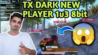 😱TX Dark New player 1v3 8bit🔥 || ESPL LOCO