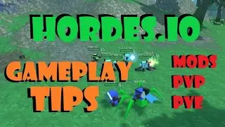 Hordes.io - Tips for intermediate Game play