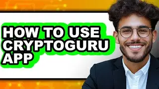 How to Use Cryptoguru App (Updated)