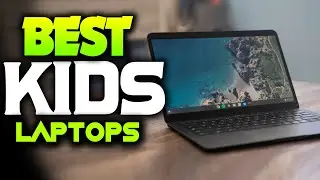 TOP 5 - Best Laptops for Kids You can Buy Right Now [2025]
