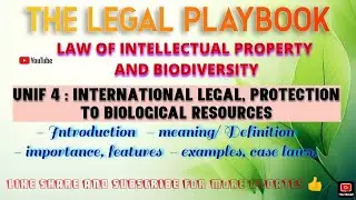 International Legal, protection to Biological resources