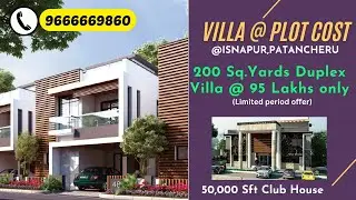 Investment Opportunity || Villa @Premium Plot Cost ||  Gated Villa&rsquo;s near Patancheru  / ORR Exit # 3