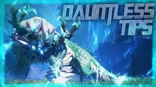 Top Dauntless Tips For Beginners!