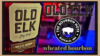 The Bourbon Note review: Old Elk wheated bourbon