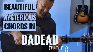 Beautiful Mysterious Chords in DADEAD Tuning with Tab