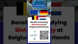 Benefits of Studying Biotechnology at Belgium/ Netherlands