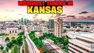 The 10 Weirdest Towns in Kansas