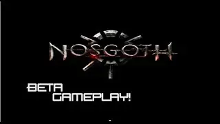 Nosgoth Beta Gameplay!