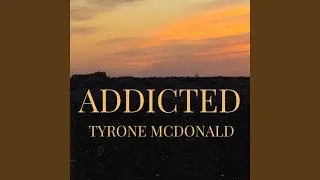 Addicted