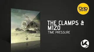 The Clamps & Mizo - Time Pressure [Kosen Production]