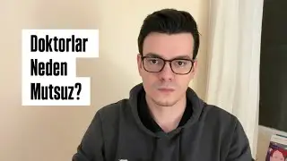 Doktorlar Neden Mutsuz?