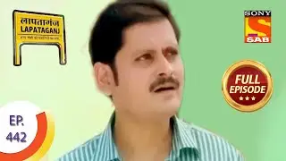 Ep 442 - Ramleela's Discussion - Lapataganj - Full Episode
