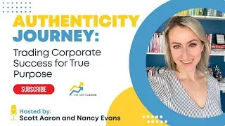 Authenticity Journey: Trading Corporate Success for True Purpose