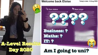 A-Level Results Day 2020 - Was I rejected from uni?