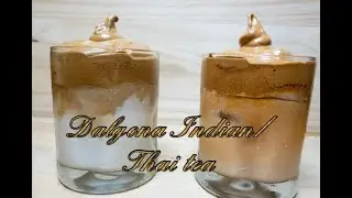 How to make Dalgona Tea/ How to make Dalgona Thai tea/ How to make Dalgona whipped tea/ Best Dalgona