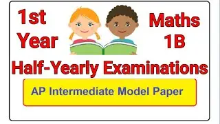 Ap inter Half-Yearly Examinations 2022 | Jr. Maths1B Model papers
