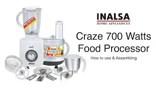 How to use Inalsa Craze Food Processor, best food processor in its class