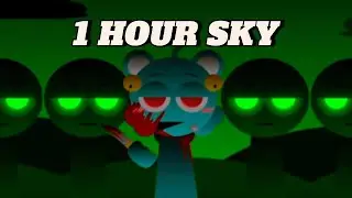 Sprunki Sky Betters And Loses Sound 1 hour | Horror Mod Full Video