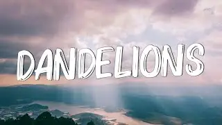 Dandelions - Ruth B. (Lyrics) || Shawn Mendes, Calvin Harris, Dua Lipa... (MixLyrics)