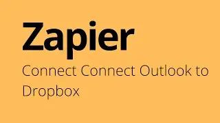 Zapier - Create zap Connect Outlook to Dropbox