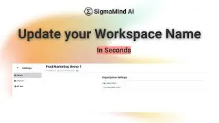 How to Change Your Workspace Name in SigmaMind AI