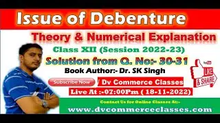 Issue of Debenture Explanation for Class 12, CA/CMA/CS-Foundation #issueofdebentures