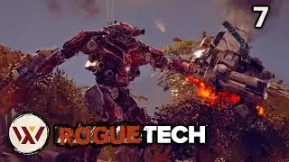 Roguetech #7 - Modded Battletech Let's Play Campaign Gameplay