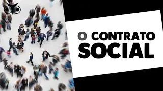 Contrato social e vontade geral em Rousseau | Filosofia Moderna | Hist&oacute;ria da Filosofia