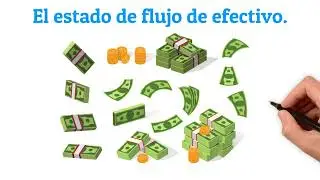 &iquest;Qu&eacute; es el estado de flujo de efectivo y c&oacute;mo interpretarlo?