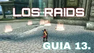 [GUIAS AVABEL ONLINE] 13 # Gu&iacute;a Los Raids | KyoEnLineaOMG