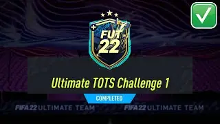 ULTIMATE TOTS CHALLENGE 1 SBC SOLUTION - FIFA 22 ULTIMATE TOTS CHALLENGE 1 SBC COMPLETED