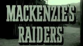 Mackenzie's Raiders Full Episodes 08   Eastern Colonel