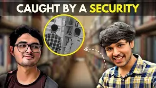 Caught by a Security  Guard 😳🤯