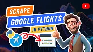 Google Flights Hacks: How to Scrape and Get the Cheapest Flights!