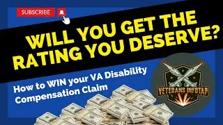 Win Your VA Claim - Get the Rating you Deserve the first time and avoid the Appeal Process!