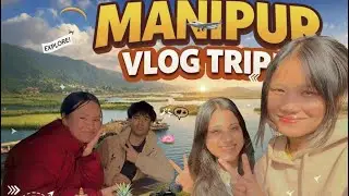 Manipur Vlog | Hills, Waterfalls & Friends | Travel video