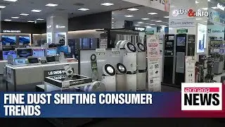 Fine dust changing consumer trends in home appliances in S. Korea
